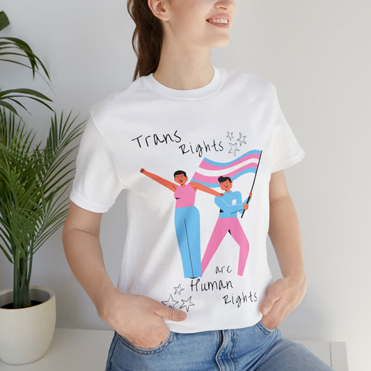 Trans Rights are Human Rights Comfy Activism White Tee (Free Shipping!)